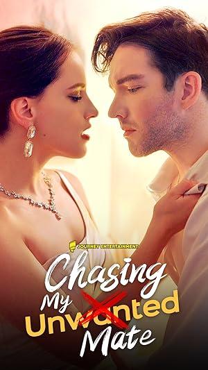 Chasing My Unwanted Mate poster